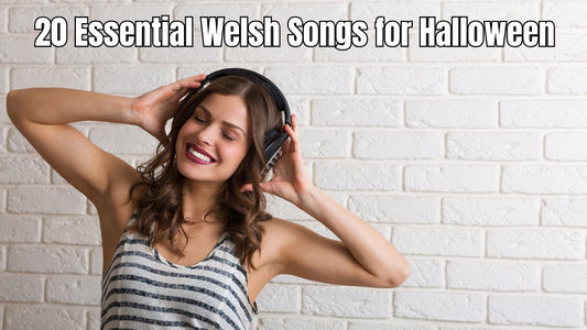 20 Essential Welsh Songs for Halloween